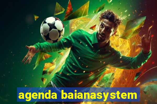 agenda baianasystem